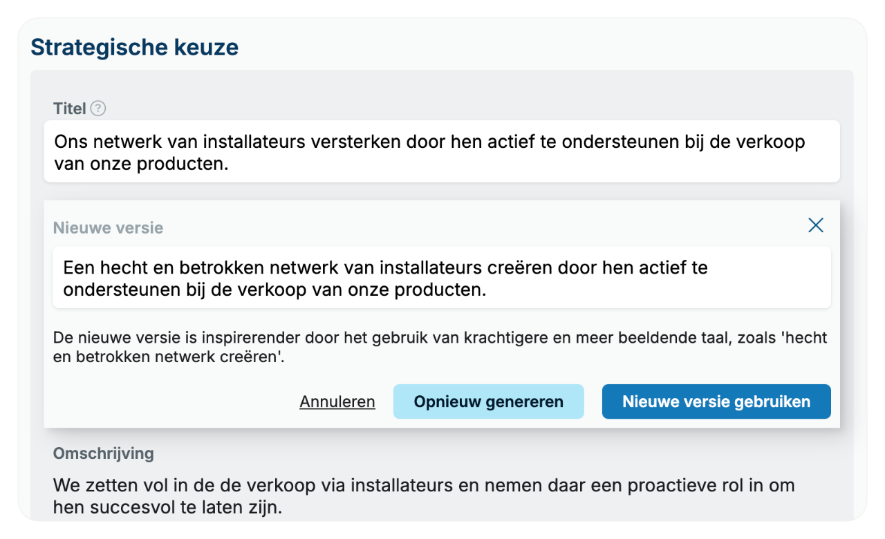 Het resultaat van een strategische keuze die inspirerender is verwoord door AI
